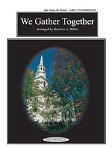 We Gather Together-1 Piano 6 Hands piano sheet music cover